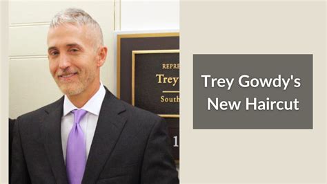 trey gowdy hairstyle|The Many Hairstyles Of Trey Gowdy [SLIDESHOW]